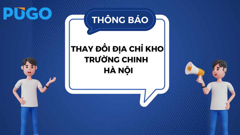 Thông báo thay đổi địa chỉ kho Trường Chinh