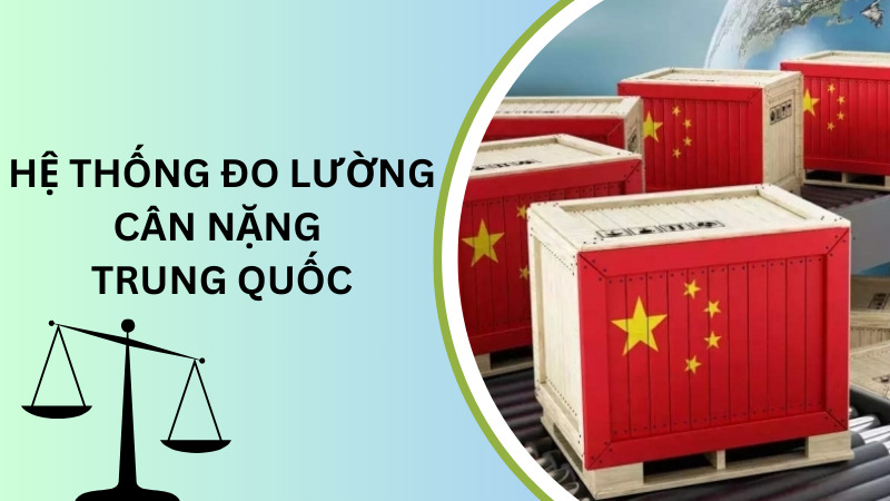 Hệ thống đo lường cân nặng Trung Quốc Hệ thống đo lường cân nặng Trung Quốc