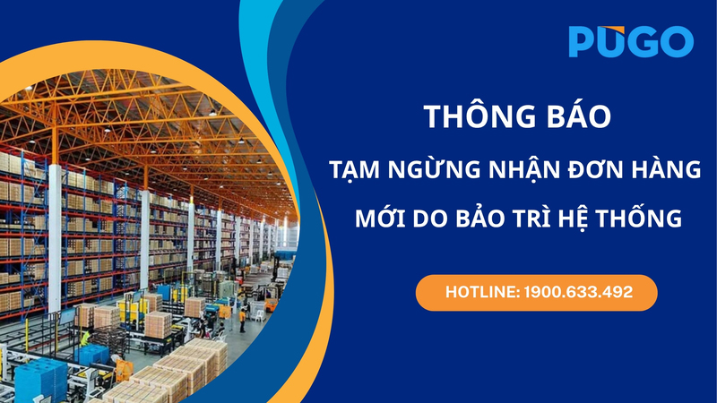 Pugo thông báo tạm ngừng nhận đơn hàng mới do bảo trì hệ thống