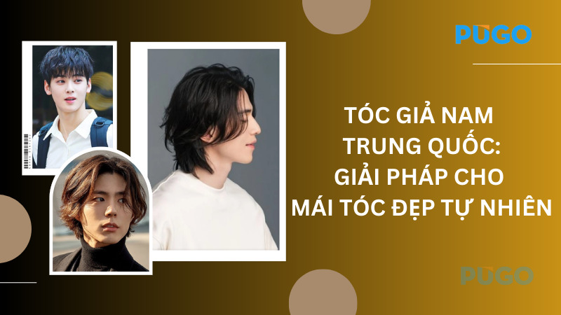 Tóc giả nam Trung Quốc: Giải pháp cho mái tóc đẹp tự nhiên Tóc giả nam Trung Quốc: Giải pháp cho mái tóc đẹp tự nhiên