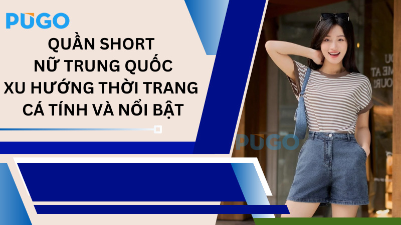 Quần short nữ Trung Quốc: Xu hướng thời trang cá tính và nổi bật Quần short nữ Trung Quốc: Xu hướng thời trang cá tính và nổi bật