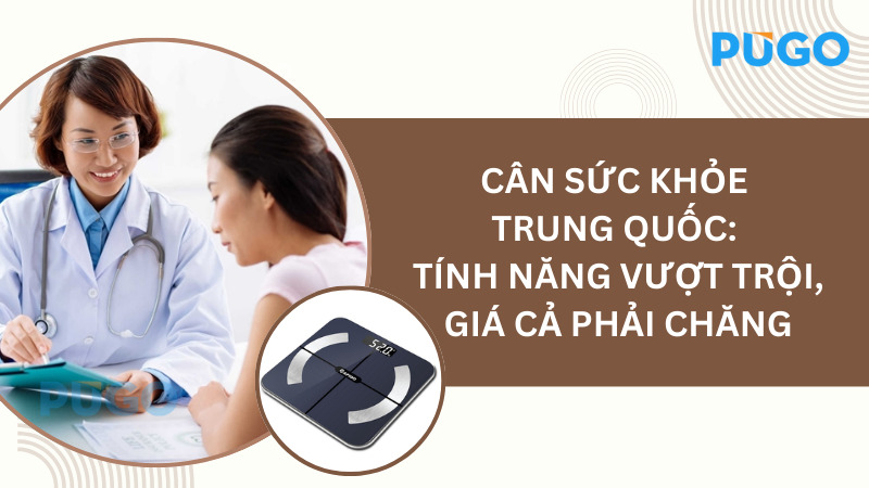 Cân sức khỏe Trung Quốc: Tính năng vượt trội, giá cả phải chăng Cân sức khỏe Trung Quốc: Tính năng vượt trội, giá cả phải chăng