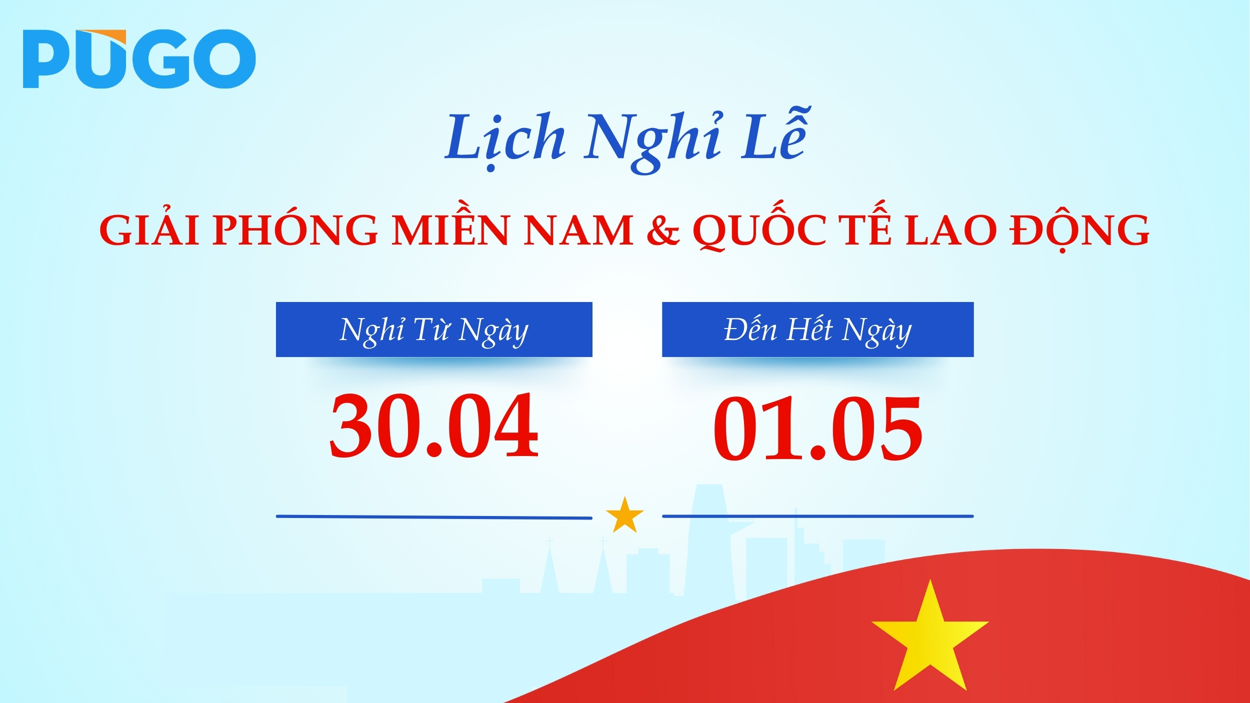 Pugo thông báo lịch nghỉ lễ 30/04 & 01/05/2025