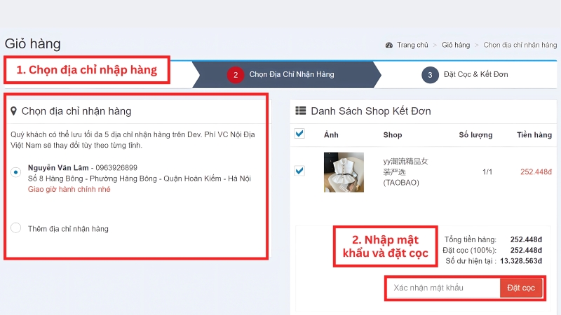Chọn địa chỉ nhận, nhập mật khẩu để đặt cọc đơn Chọn địa chỉ nhận, nhập mật khẩu để đặt cọc đơn