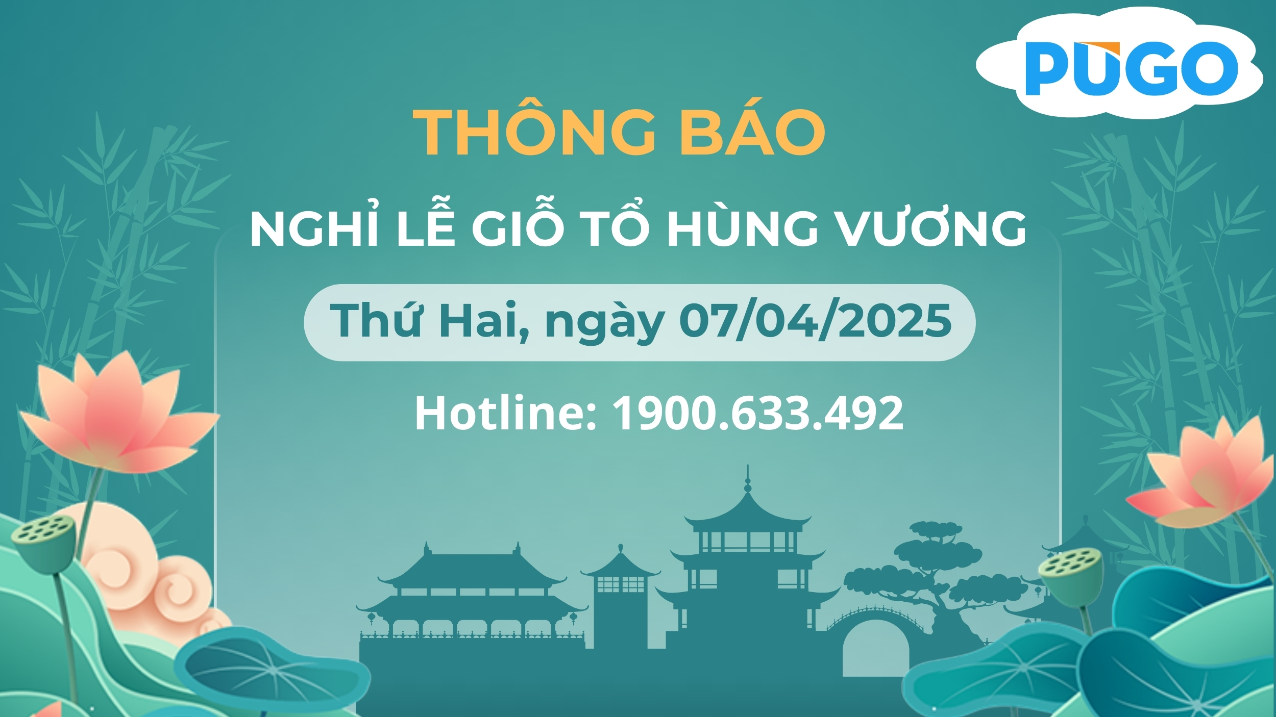 Pugo thông báo nghỉ lễ Giỗ Tổ Hùng Vương 2025