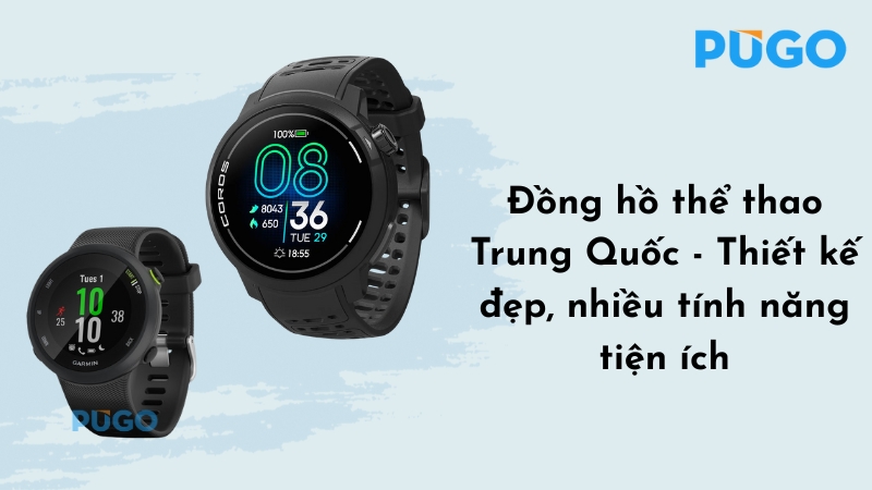 Đồng hồ thể thao Trung Quốc - Thiết kế đẹp, nhiều tính năng tiện ích