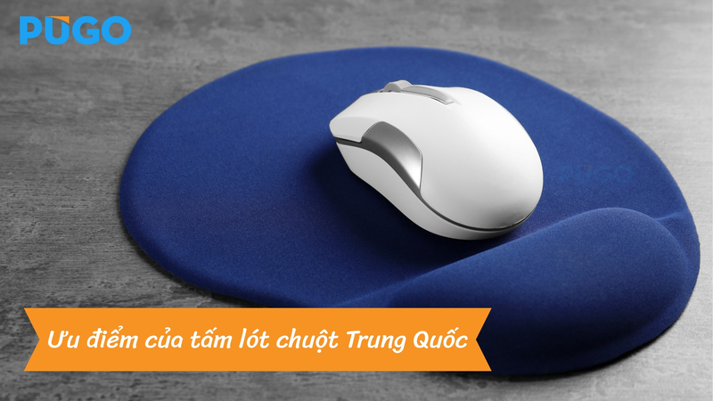Ưu điểm của tấm lót chuột Trung Quốc