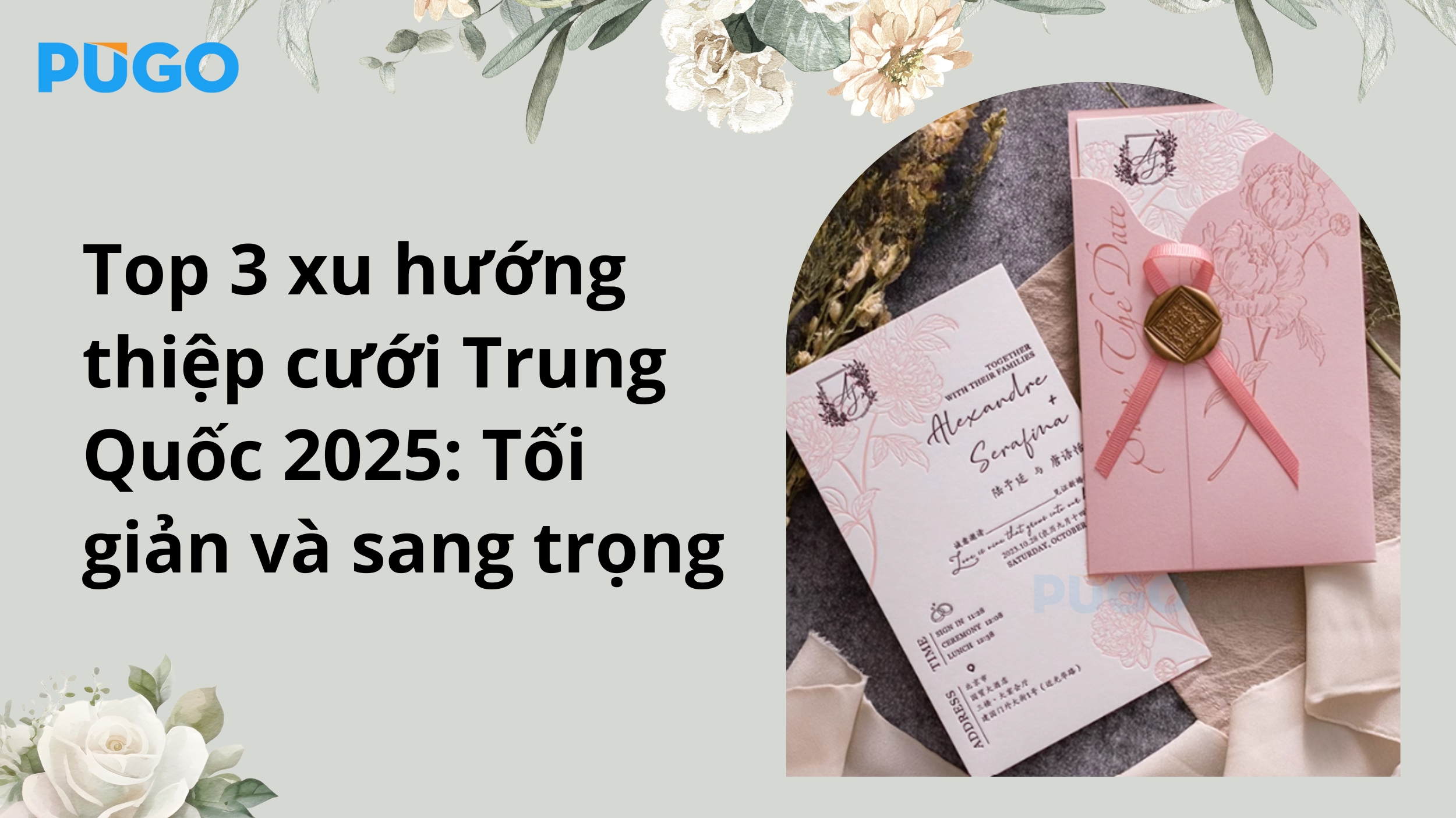 Top 3 xu hướng thiệp cưới Trung Quốc 2025: Tối giản và sang trọng Top 3 xu hướng thiệp cưới Trung Quốc 2025: Tối giản và sang trọng