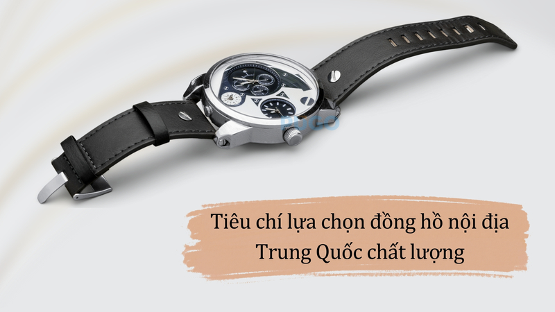 Tiêu chí lựa chọn đồng hồ nội địa Trung Quốc chất lượng Tiêu chí lựa chọn đồng hồ nội địa Trung Quốc chất lượng